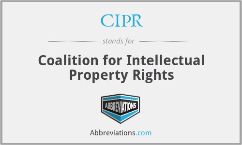 CIPR - Coalition for Intellectual Property Rights