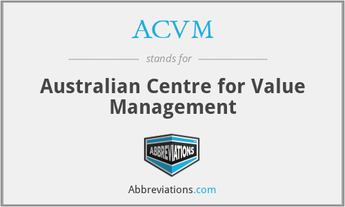ACVM - Australian Centre for Value Management