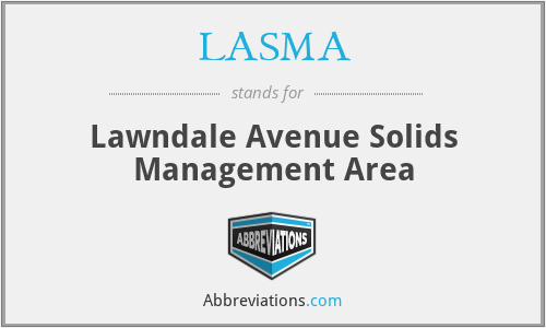 LASMA - Lawndale Avenue Solids Management Area