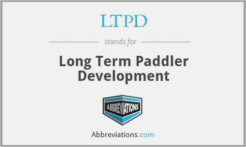 LTPD - Long Term Paddler Development