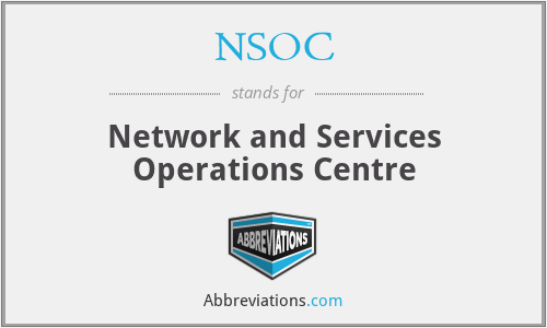 NSOC - Network and Services Operations Centre
