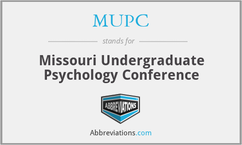 MUPC - Missouri Undergraduate Psychology Conference