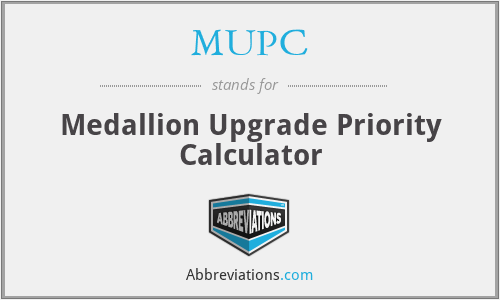 MUPC - Medallion Upgrade Priority Calculator