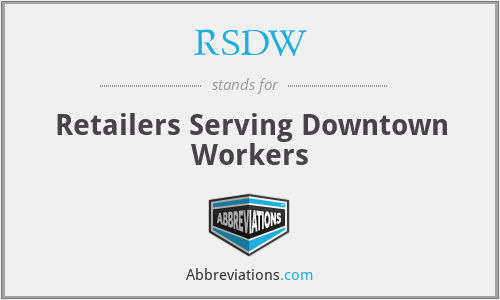 RSDW - Retailers Serving Downtown Workers