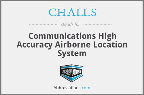 CHALLS - Communications High Accuracy Airborne Location System