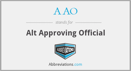 AAO - Alt Approving Official