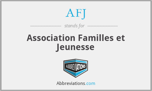 AFJ - Association Familles et Jeunesse
