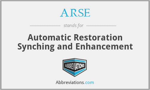 ARSE - Automatic Restoration Synching and Enhancement