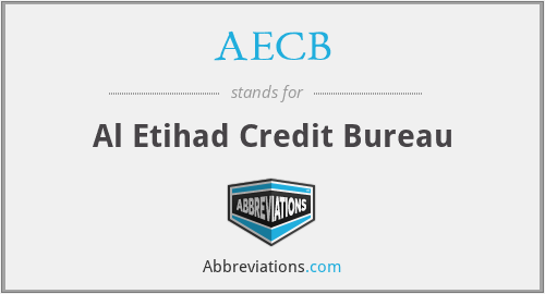 AECB - Al Etihad Credit Bureau