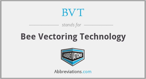 BVT - Bee Vectoring Technology