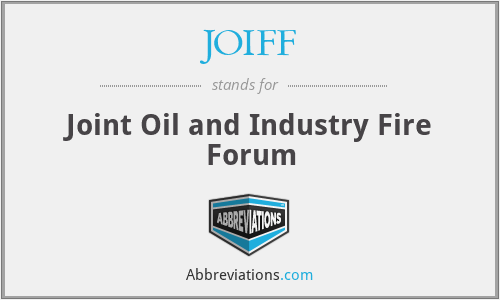 JOIFF - Joint Oil and Industry Fire Forum