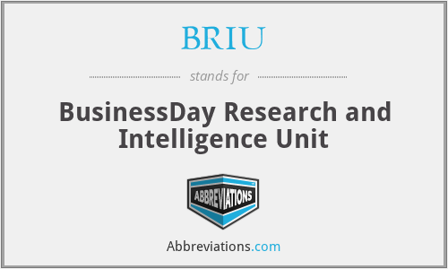 BRIU - BusinessDay Research and Intelligence Unit