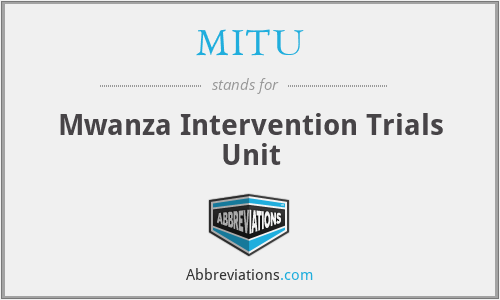 MITU - Mwanza Intervention Trials Unit