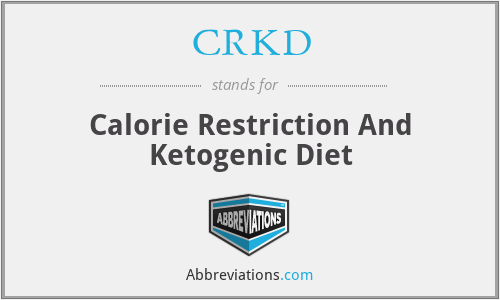 CRKD - Calorie Restriction And Ketogenic Diet