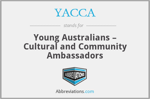 YACCA - Young Australians – Cultural and Community Ambassadors