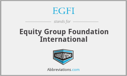 EGFI - Equity Group Foundation International