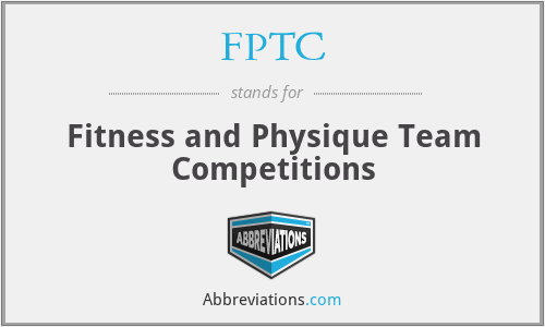 FPTC - Fitness and Physique Team Competitions