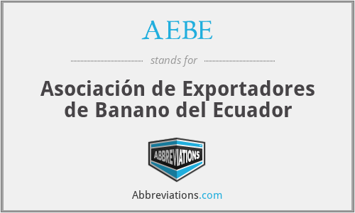 AEBE - Asociación de Exportadores de Banano del Ecuador