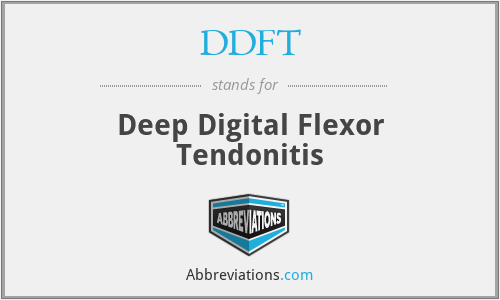 DDFT - Deep Digital Flexor Tendonitis