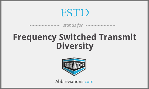 FSTD - Frequency Switched Transmit Diversity