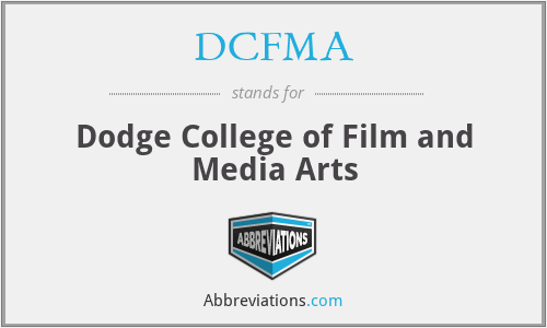 DCFMA - Dodge College of Film and Media Arts