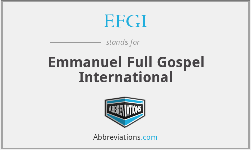 EFGI - Emmanuel Full Gospel International
