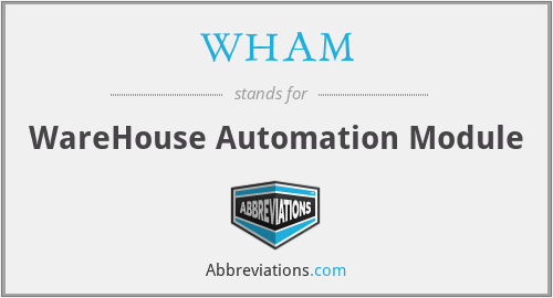 WHAM - WareHouse Automation Module