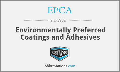 EPCA - Environmentally Preferred Coatings and Adhesives