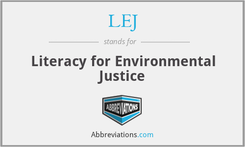 LEJ - Literacy for Environmental Justice