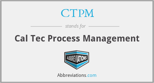 CTPM - Cal Tec Process Management