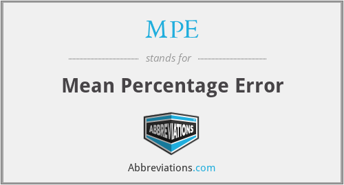 MPE - Mean Percentage Error