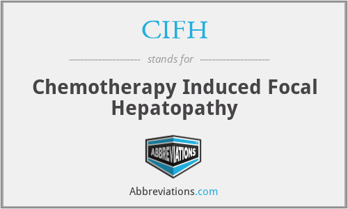 CIFH - Chemotherapy Induced Focal Hepatopathy