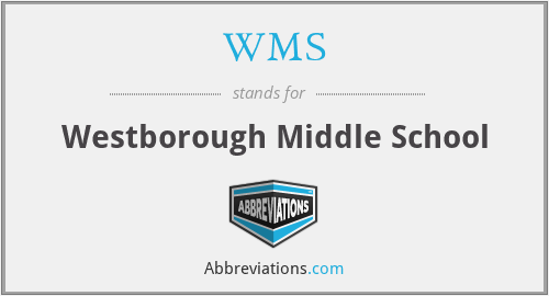 WMS - Westborough Middle School