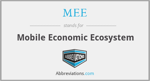 MEE - Mobile Economic Ecosystem