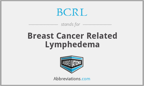BCRL - Breast Cancer Related Lymphedema