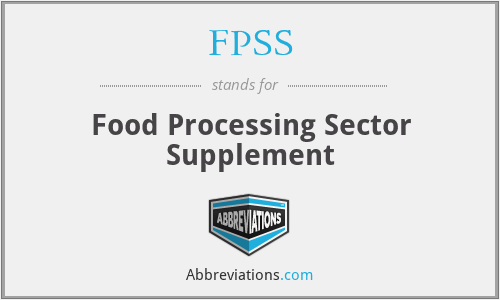 FPSS - Food Processing Sector Supplement