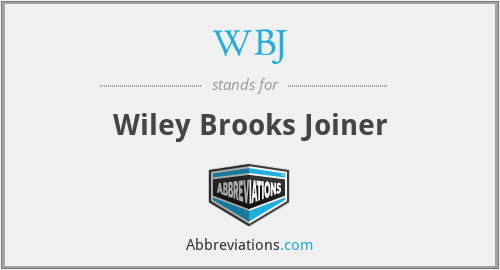 WBJ - Wiley Brooks Joiner
