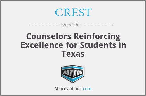 CREST - Counselors Reinforcing Excellence for Students in Texas