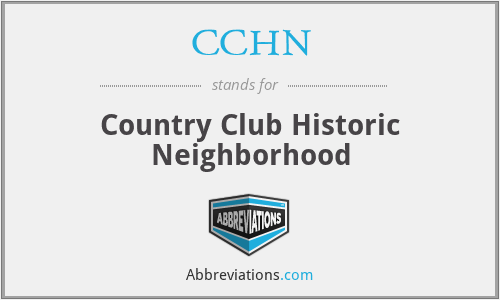 CCHN - Country Club Historic Neighborhood