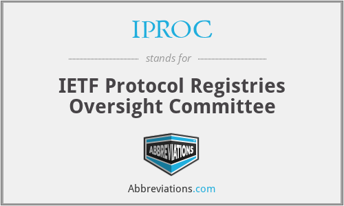 IPROC - IETF Protocol Registries Oversight Committee