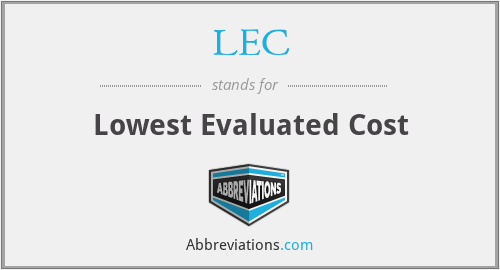 LEC - Lowest Evaluated Cost