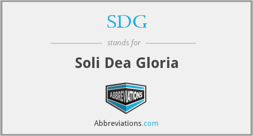 SDG - Soli Dea Gloria