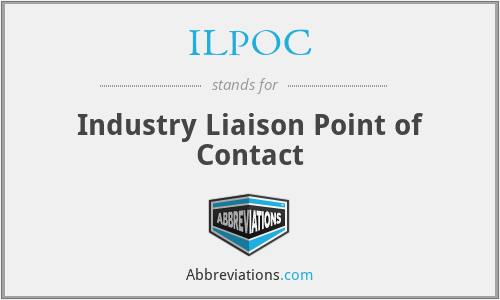 ILPOC - Industry Liaison Point of Contact