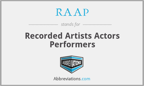 RAAP - Recorded Artists Actors Performers