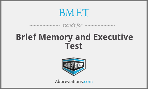 BMET - Brief Memory and Executive Test