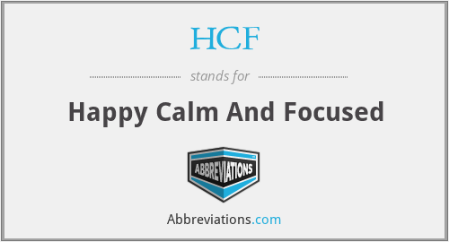 HCF - Happy Calm And Focused