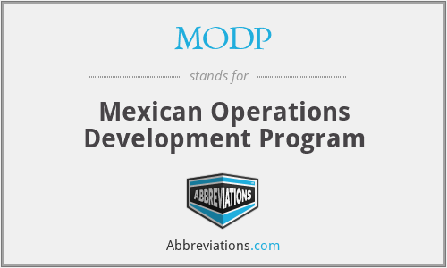 MODP - Mexican Operations Development Program