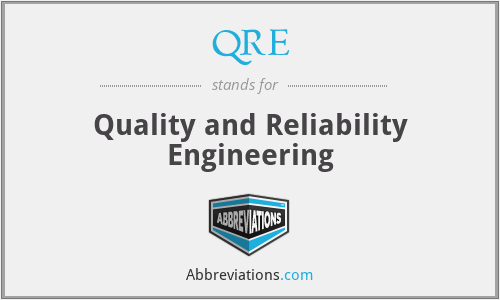 QRE - Quality and Reliability Engineering