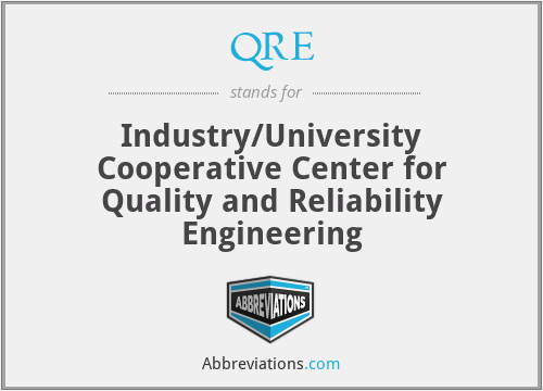 QRE - Industry/University Cooperative Center for Quality and Reliability Engineering