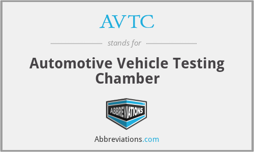 AVTC - Automotive Vehicle Testing Chamber